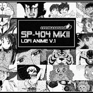 LOFI Anime - SP-404 MK2 Startup Logos by CremaSound